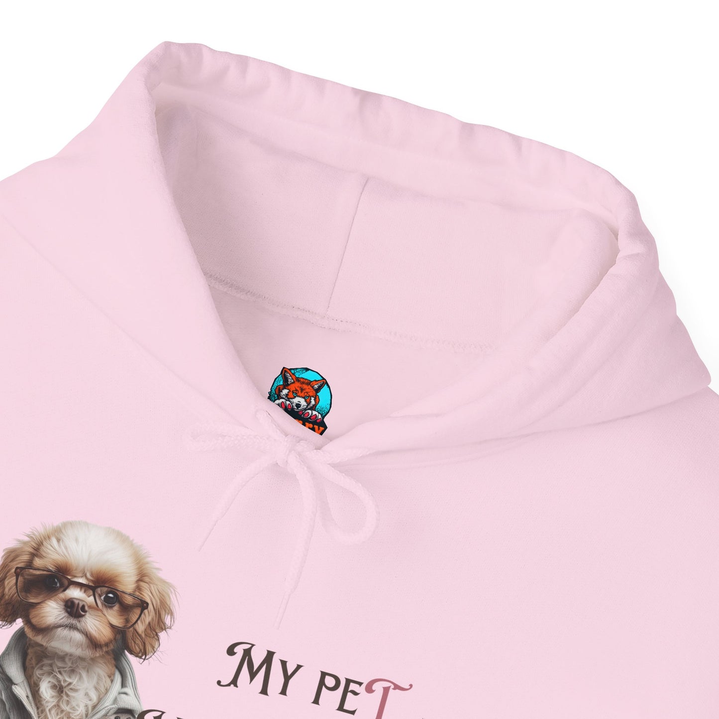 Hooded Sweatshirt my pet my therapist