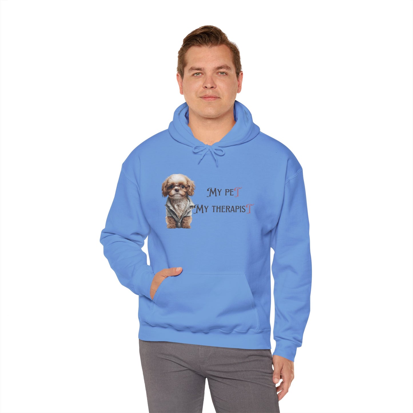 Hooded Sweatshirt my pet my therapist
