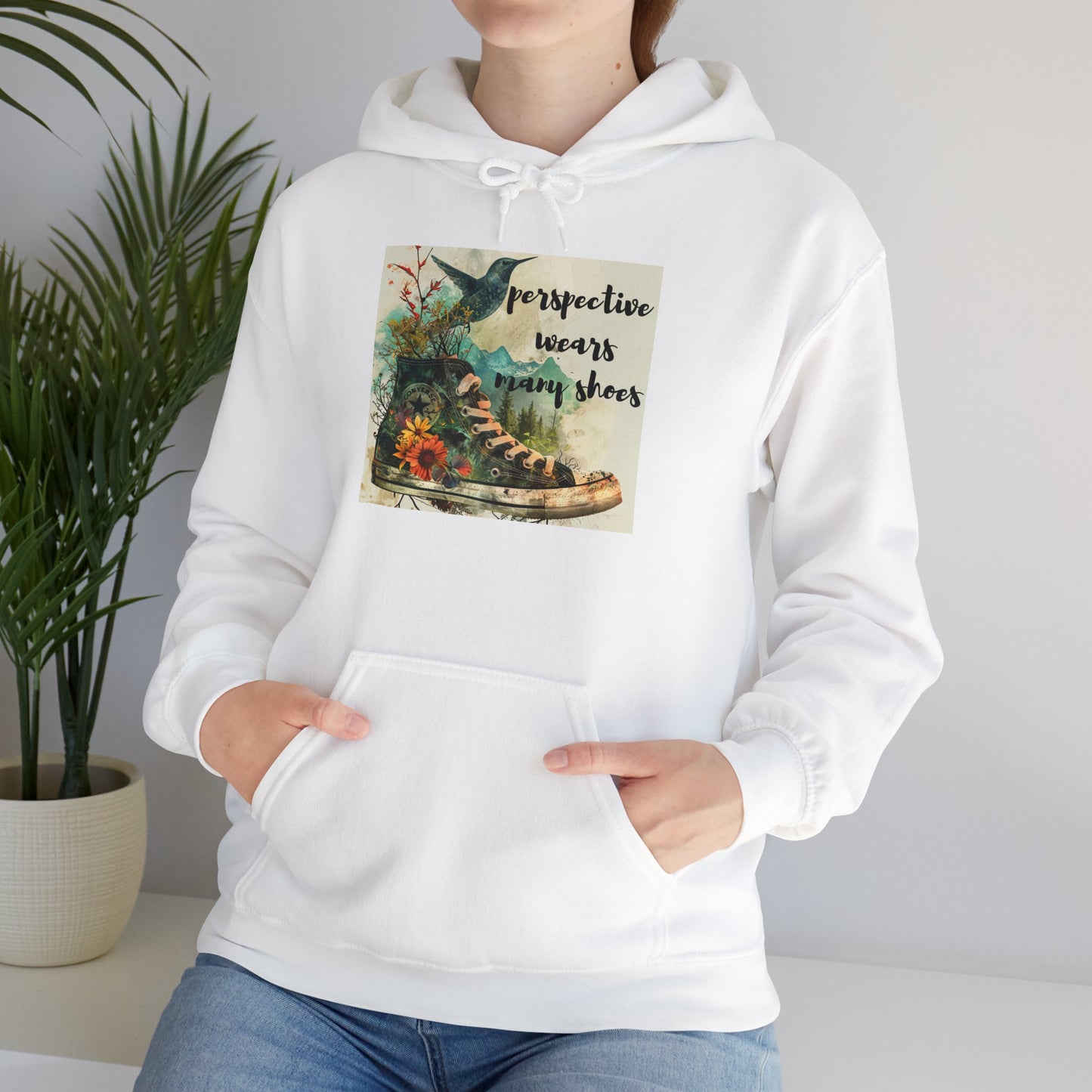 Inspirational Unisex Hoodie - "Perspective Wears Many Shoes"