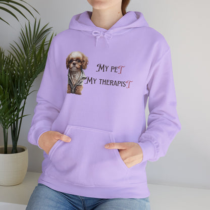 Hooded Sweatshirt my pet my therapist
